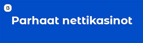 paras netticasino|Parhaat nettikasinot .
